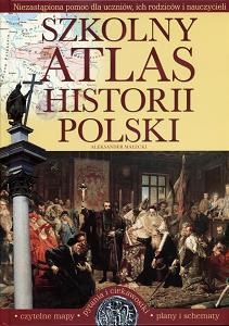 Okładka: Aleksander Małecki - Szkolny atlas historii Polski