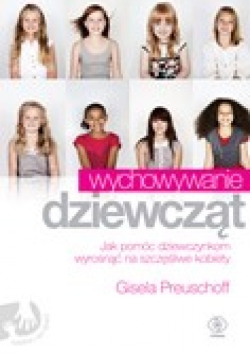 Okładka:  Preuschoff Gisela - Wychowywanie dziewcząt