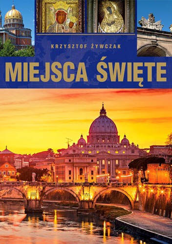 Okładka: Krzysztof Żywczak - Miejsca święte