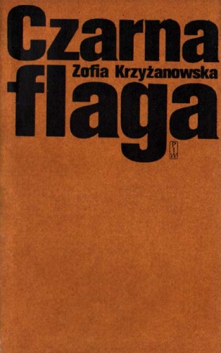 Okładka: Zofia Krzyżanowska - Czarna flaga