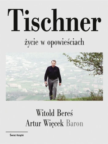 Okładka: Witold Bereś - Tischner: Życie w opowieściach