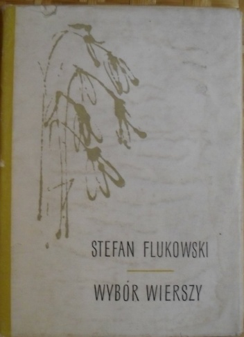 Okładka: Stefan Flukowski - Wybór wierszy