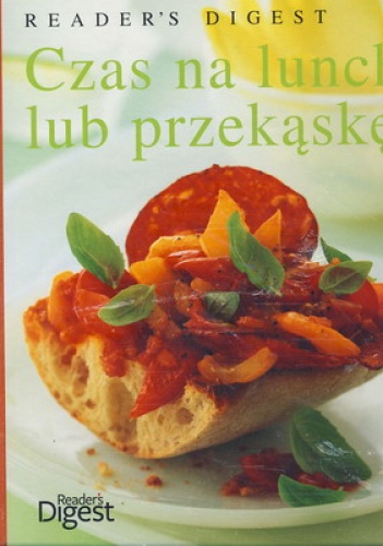 Okładka:  praca zbiorowa - Czas na lunch lub przekąskę