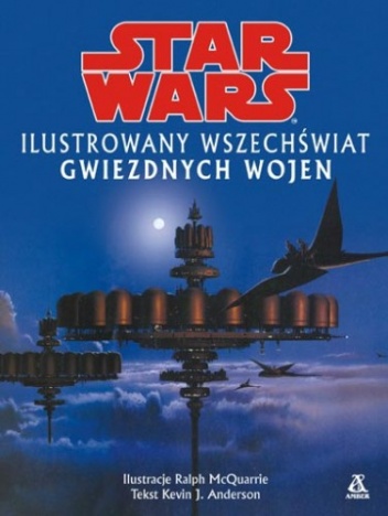 Okładka: Kevin J. Anderson - Ilustrowany wszechświat Gwiezdnych Wojen