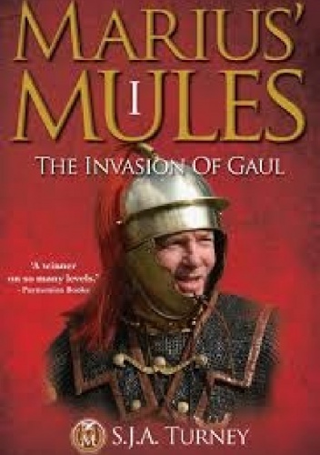 Okładka: S J A Turney - The Invasion of Gaul