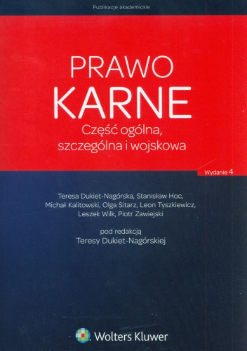 Okładka:  praca zbiorowa - Prawo karne. Część ogólna, szczególna i wojskowa