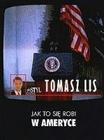 Okładka: Tomasz Lis - Jak to się robi w Ameryce