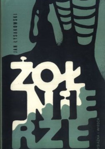 Okładka: Jan Łysakowski - Żołnierze