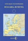 Okładka: Małgorzata Willaume - Nowe Kraje Unii Europejskiej. Bułgaria, Rumunia