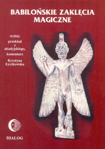 Okładka: Krystyna Łyczkowska - Babilońskie zaklęcia magiczne.