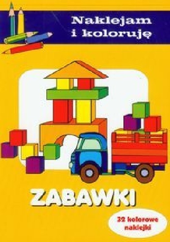 Okładka: Anna Wiśniewska - Zabawki. Naklejam i koloruję