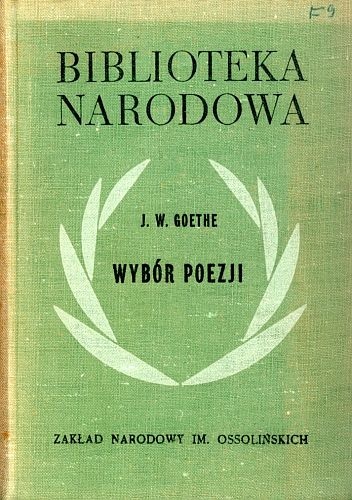 Okładka: Johann Wolfgang von Goethe - Wybór poezji
