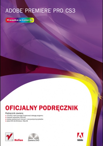 Okładka:  Adobe Creative Team - Adobe Premiere Pro CS3. Oficjalny podręcznik
