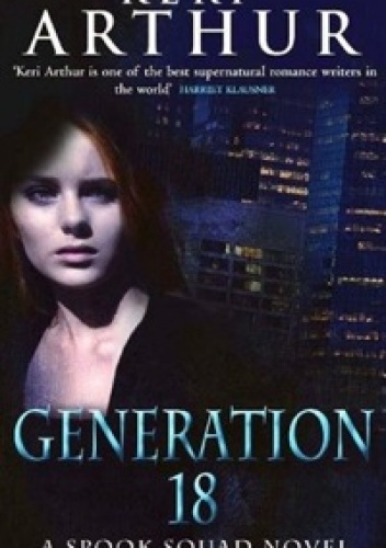Okładka: Keri Arthur - Generation 18