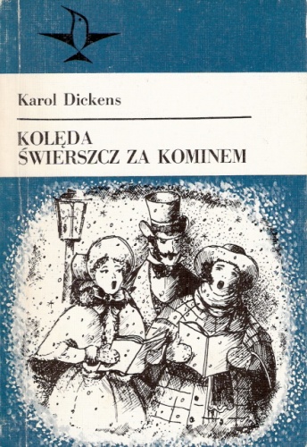 Okładka: Charles Dickens - Kolęda. Świerszcz za kominem