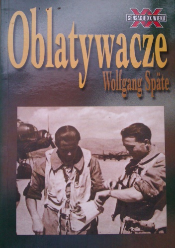 Okładka: Wolfgang Späte - Oblatywacze