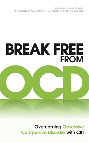 Okładka: Fiona Challacombe - Break free from OCD
