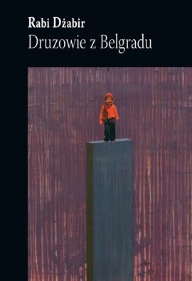 Okładka: Rabi Dżabir - Druzowie z Belgradu
