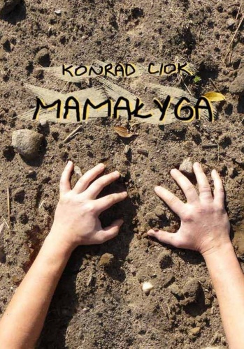 Okładka: Konrad Ciok - Mamałyga