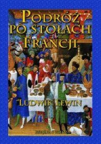 Okładka: Ludwik Lewin - Podróż po stołach Francji