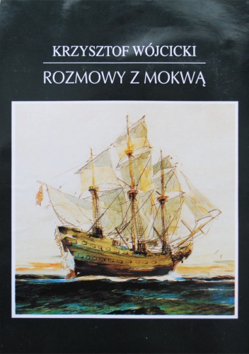 Okładka: Krzysztof Wójcicki - Rozmowy z Mokwą