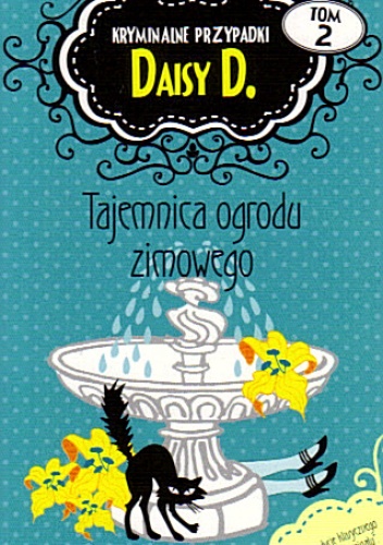 Okładka: Carola Dunn - Tajemnica ogrodu zimowego