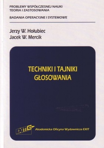 Okładka: Jerzy W. Hołubiec - Techniki i tajniki głosowania