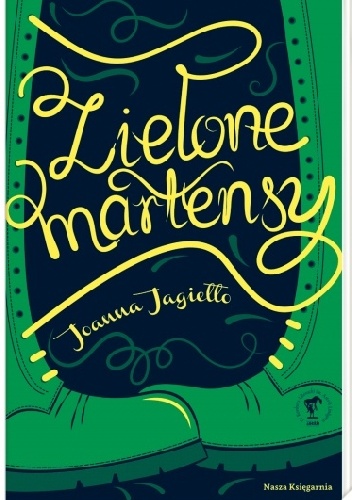 Okładka: Joanna Jagiełło - Zielone martensy