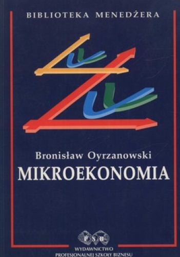 Okładka: Bronisław Oyrzanowski - Mikroekonomia