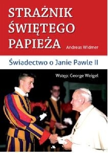 Okładka: Andreas Widmer - Strażnik Świętego Papieża