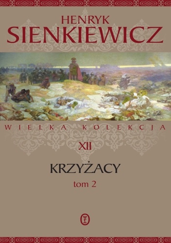 Okładka: Henryk Sienkiewicz - Krzyżacy tom 2