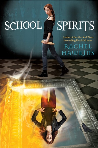 Okładka: Rachel Hawkins - School Spirits