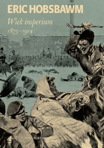 Okładka: Eric Hobsbawm - Wiek imperium 1875-1914