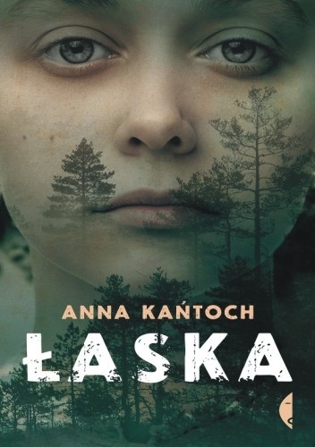 Okładka: Anna Kańtoch - Łaska