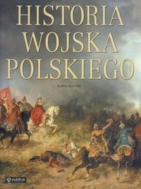 Okładka: Karol Olejnik - Historia wojska polskiego