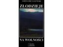 Okładka: Grzegorz Zalewski - Złodzieje na wolności