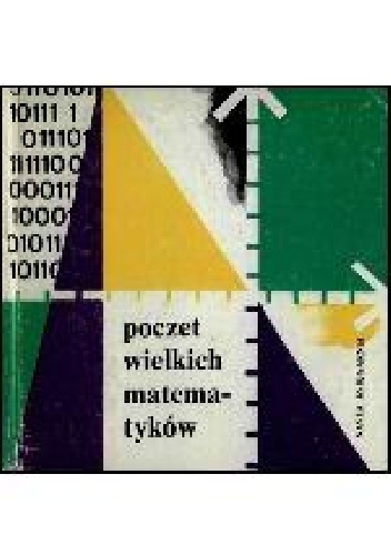 Okładka:  praca zbiorowa - Poczet Wielkich Matematyków