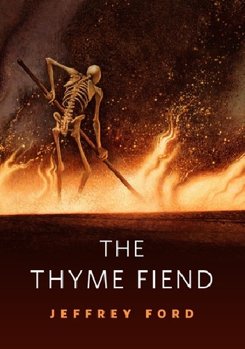 Okładka: Jeffrey Ford - The Thyme Fiend