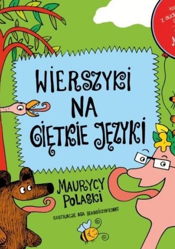 Okładka: Maurycy Polaski - Wierszyki na giętkie języki