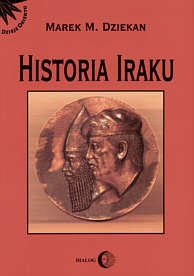 Okładka: Marek M. Dziekan - Historia Iraku