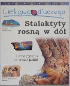 Okładka: Jackie Gaff - Ciekawe dlaczego stalaktyty rosną w dół