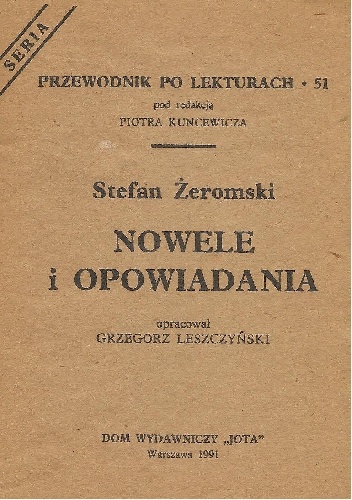 Okładka: Grzegorz Leszczyński - Stefan Żeromski. Nowele i opowiadania
