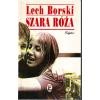 Okładka: Lech Borski - Szara róża