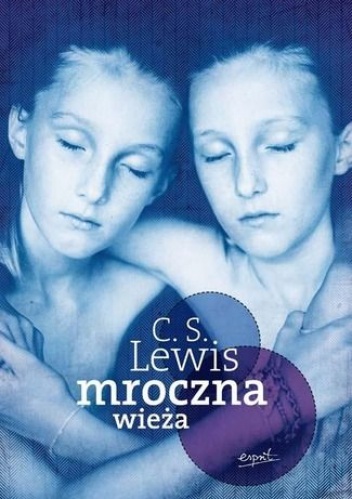 Okładka: Clive Staples Lewis - Mroczna wieża