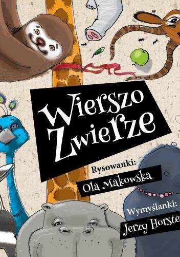 Okładka: Jerzy Horsten - Wierszozwierze
