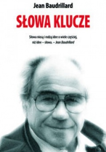 Okładka: Jean Baudrillard - Słowa klucze