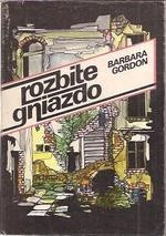 Okładka: Barbara Gordon - Rozbite gniazdo