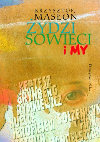 Okładka: Krzysztof Masłoń - Żydzi, sowieci i my
