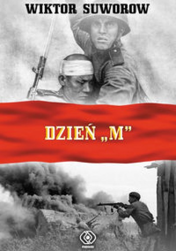 Okładka: Wiktor Suworow - Dzień "M"