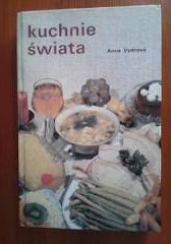 Okładka: Anna Vydrova - Kuchnie świata